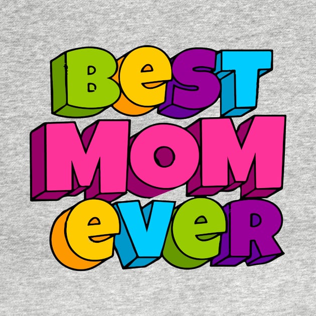 Best Mom Ever by jobieh shop